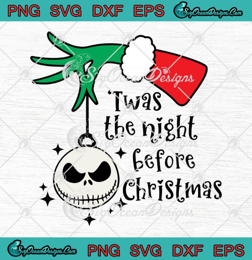 Grinch 'Twas The Night Before Christmas SVG PNG EPS DXF Cricut File ...