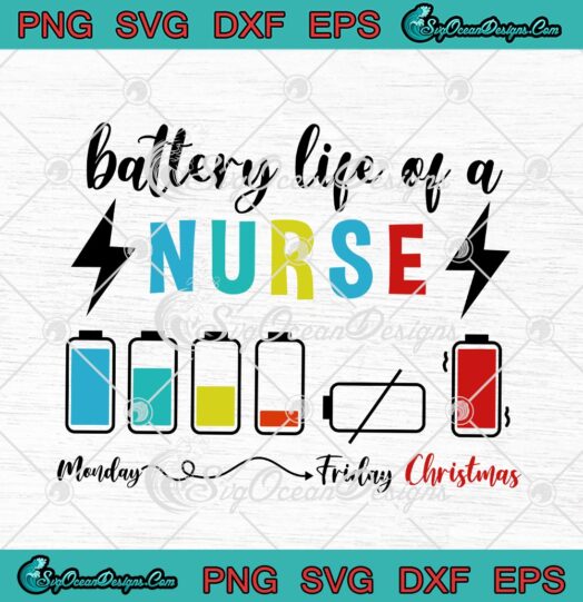 Battery Life Of A Nurse Monday Friday Christmas