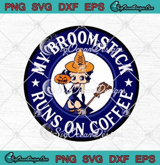Betty Boop Witch My Broomstick Runs On Coffee Halloween Coffee Lover