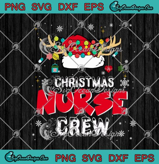 Christmas Nurse Crew Santa Hat Reindeer Merry Christmas Nurse Lover