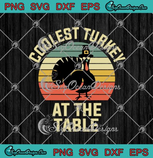 Coolest Turkey At The Table Vintage Funny Thanksgiving Retro