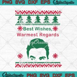 David Rose Schitt's Creek Best Wishes Warmest Regards Funny Christmas SVG PNG EPS DXF Cricut File Silhouette Art
