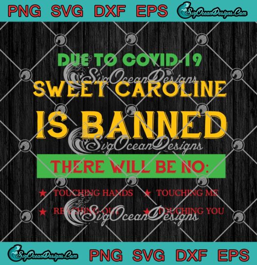 Due To Covid 19 Sweet Caroline Is Banned There Will Be No