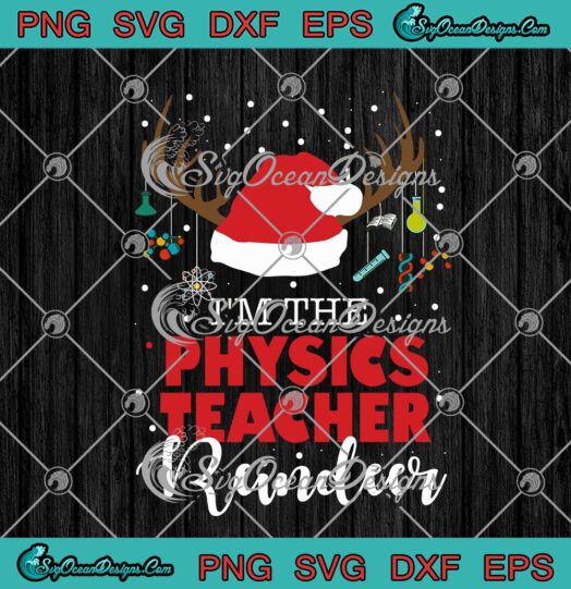 Im The Physics Teacher Reindeer Christmas