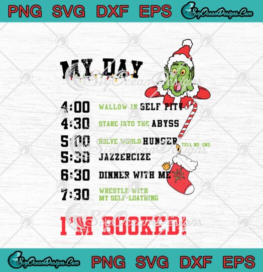 My Day Im Booked The Grinch Schedule Christmas