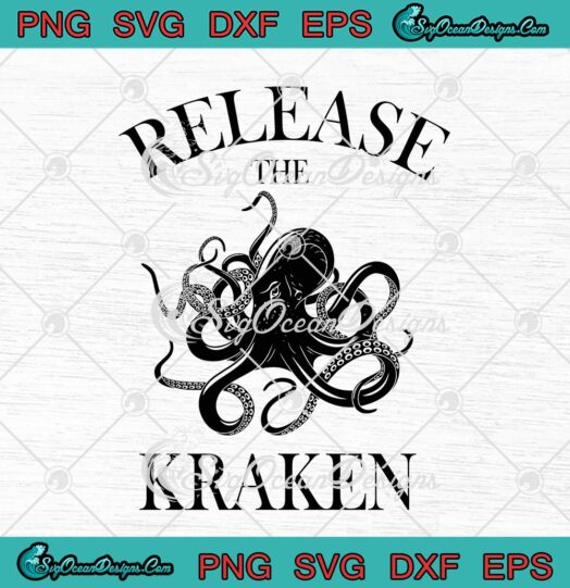 Release The Kraken Giant Octopus Squid Titans Mythical Sea Monster