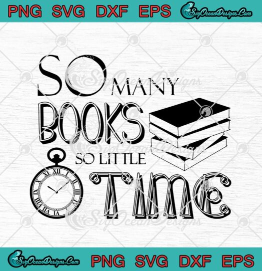 So Many Books So Little Time Book Lovers