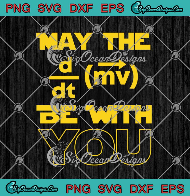 Star Wars May The Force Be With You SVG PNG EPS DXF Cricut File ...