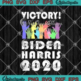 Victory Biden Harris 2020 Hand LGBT President Election Celebration SVG PNG EPS DXF Cricut File Silhouette Art