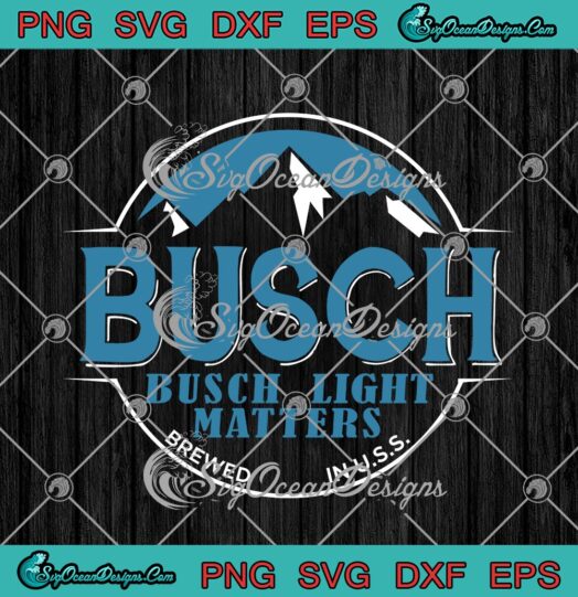 Busch Busch Light Matters Brewed In U.S.S
