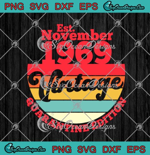 Est. November 1969 Vintage Quarantine Edition 51 Years Old Quarantine Birthday