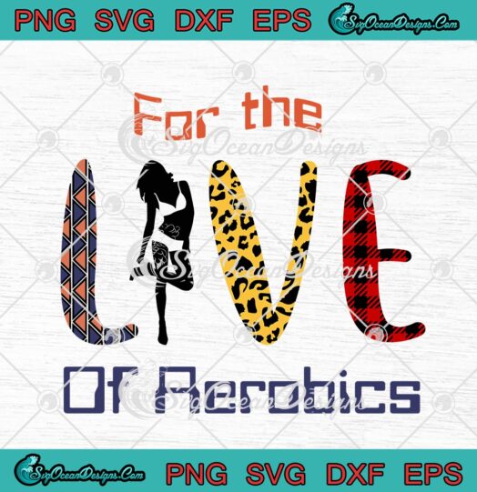 For The Live Of Aerobics Funny Aerobics Lovers