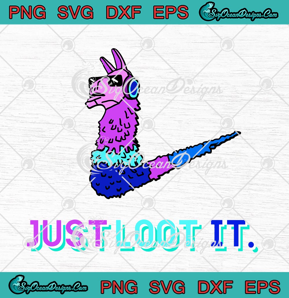 Download Fortnite Loot Llama Just Loot It Nike Logo Svg Png Eps Dxf Cricut File Silhouette Art Designs Digital Download
