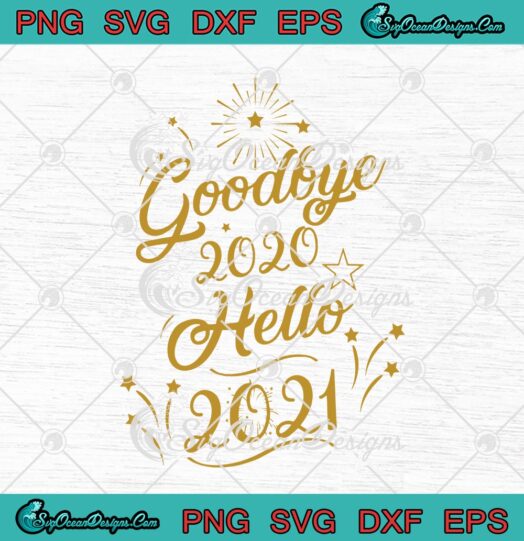 Goodbye 2020 Hello 2021 Happy New Year