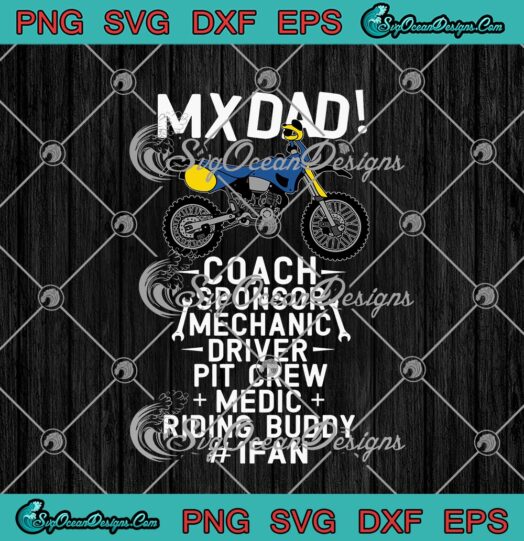 Motocross Mx Dad Coach Sponsor Mechanic Driver Pit Crew Medic Riding Buddy 1 Fan