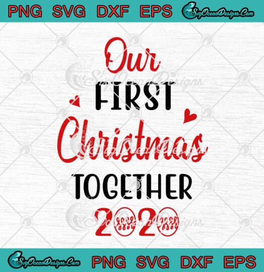 Our First Christmas Together 2020 Merry Christmas 2020