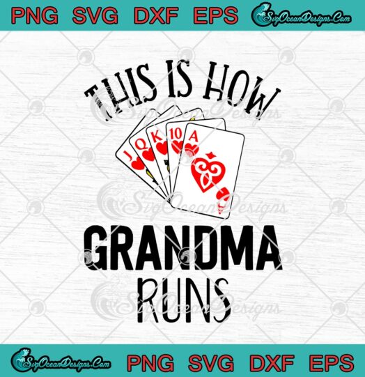 Pinochle This Is How Grandma Runs Card Player Funny Grandma Running