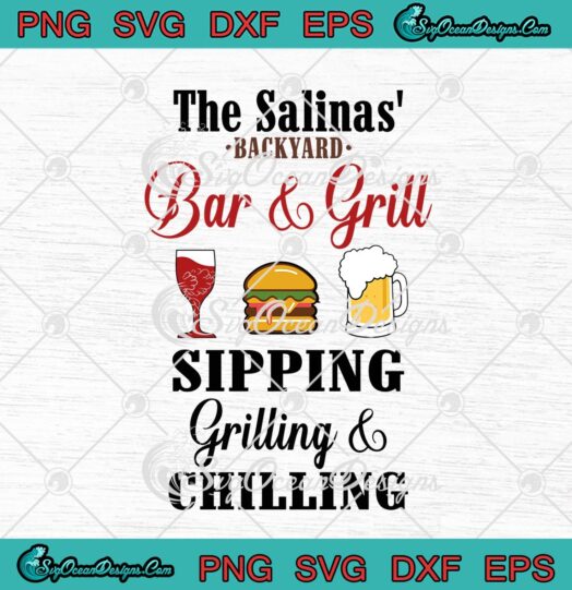The Salinas Backyard Bar And Grill Sipping Grilling And Chilling