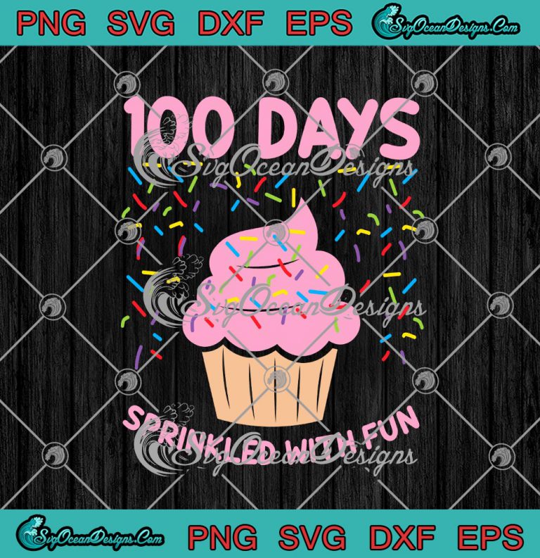 100 Days Sprinkled With Fun Sprinkles Cupcake School 100 Days Of School