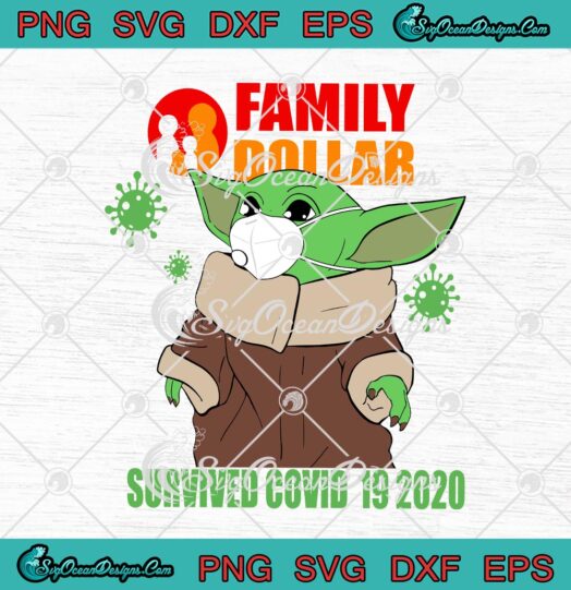Baby Yoda Mask Family Dollar Survived Covid 19 2020 Funny