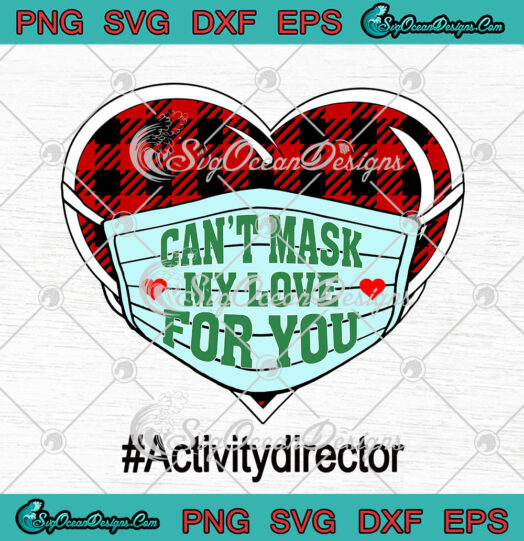 Cant Mask My Love For You Valentines day svg