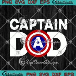 Captain Dad Captain America Dad Superhero Dad Happy Father's Day SVG PNG EPS DXF Cricut Cameo File Silhouette Art