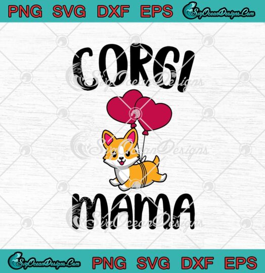 Corgi Mama Dog Mom Lover Mothers Day