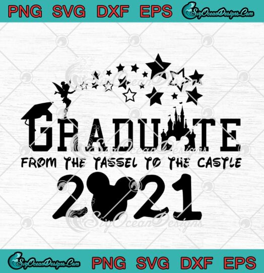 Disney Graduate From The Tassel To The Castle 2021