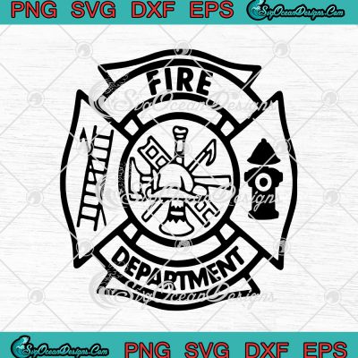 Fire Dept Fire Department Funny Firefighter Fireman SVG PNG EPS DXF ...