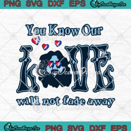 Grateful Dead Logo You Know Our Love Will Not Fade Away SVG PNG EPS DXF - Cricut Cameo File Silhouette Art