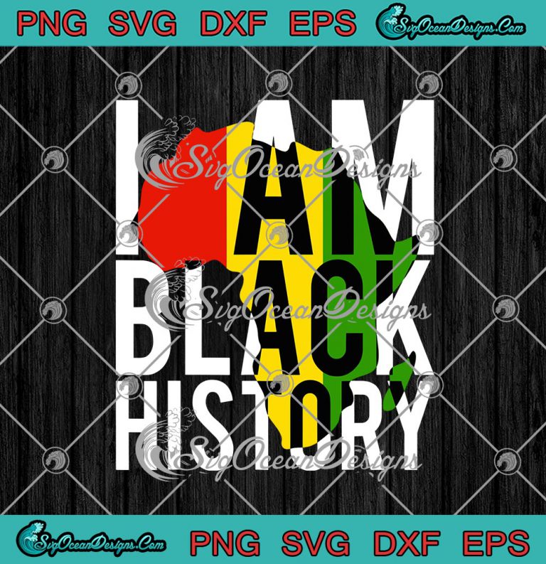 I Am Black History African American Pride Black History Month SVG PNG ...