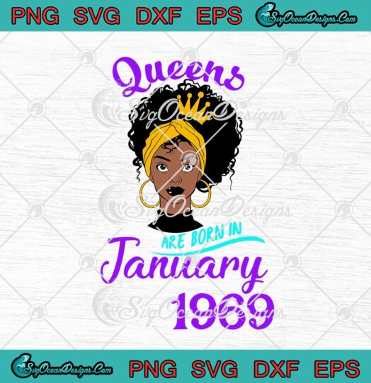 Queens Are Born In January 1969 Funny 52th Birthday
