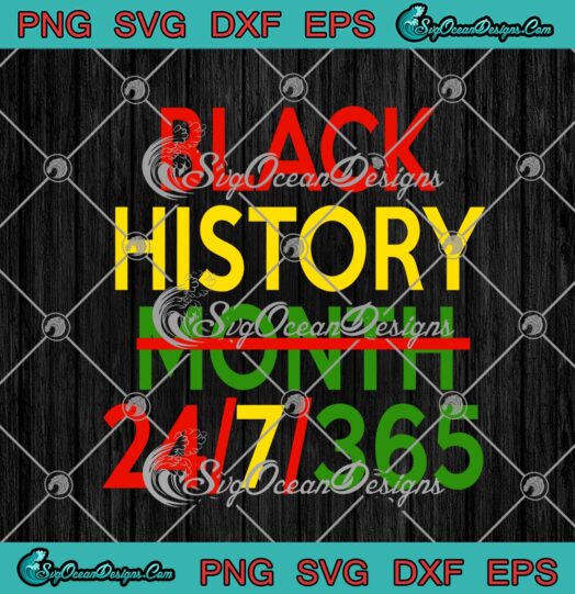 Black History Month 24 7 365