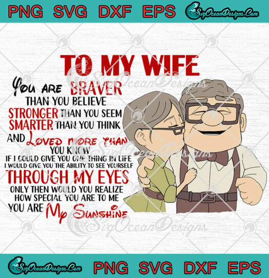 To My Wife You Are Braver svg