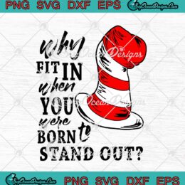 Why Fit In When You Were Born SVG - To Stand Out SVG - Dr. Seuss Autism ...