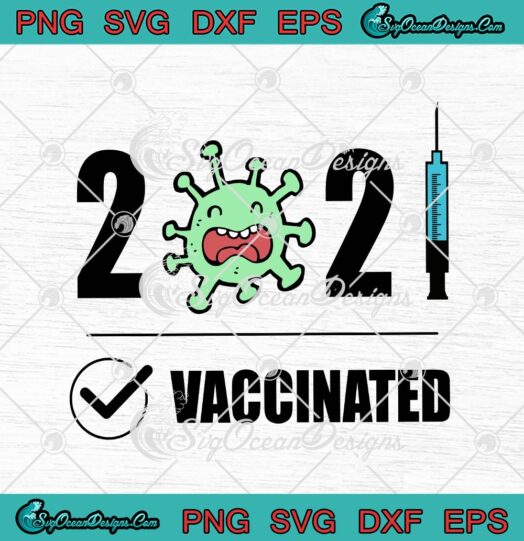 2021 Vaccinated Get Vaccinated 2021 Vaccination USA
