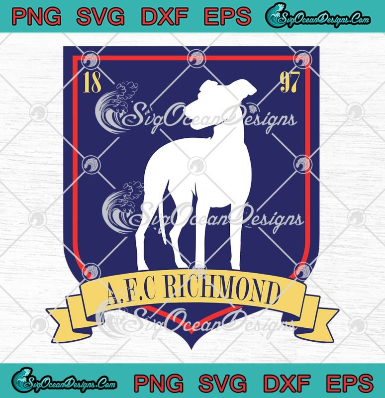 AFC Richmond Greyhounds 1897 Ted Lasso Team Lasso AFC Richmond Soccer 