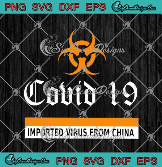 Covid 19 Imported Virus From China