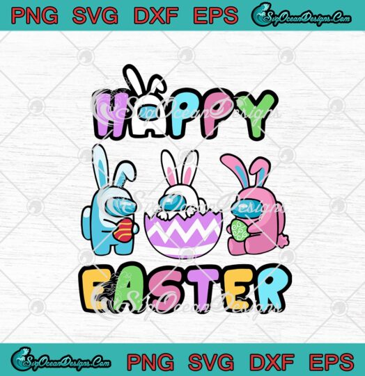 Happy Easter Bunny Kinda Sus Among Sus Us Cute Eggs Happy Easter Day