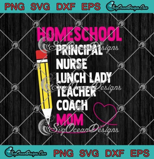 Homeschool Principal Nurse Lunch Lady Teacher Coach Mom