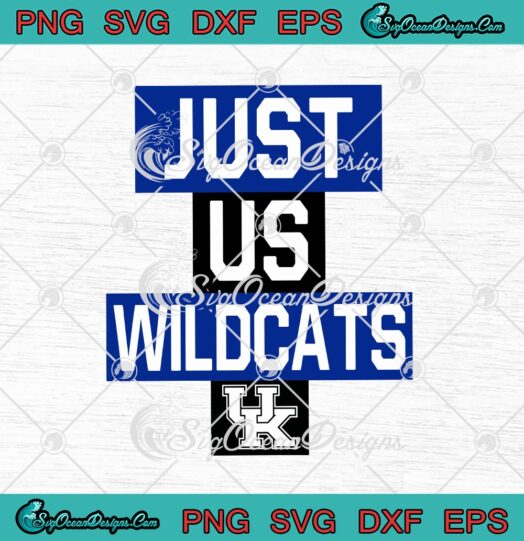 Just Us Kentucky Wildcats Funny