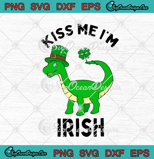 Kiss Me Im Irish Dinosaur T Rex St. Patricks Day