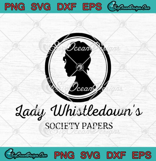Lady Whistledowns Society Papers