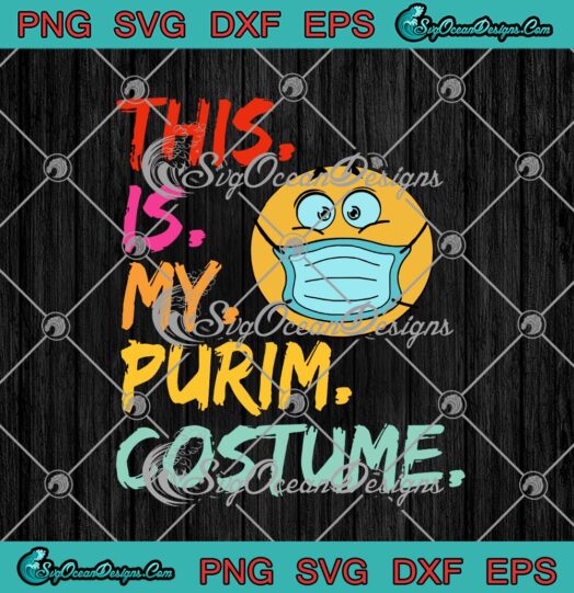 This Is My Purim Costume Funny Jewish Face Mask Happy Purim