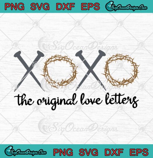 XOXO The Original Love Letters Jesus Christian Lover