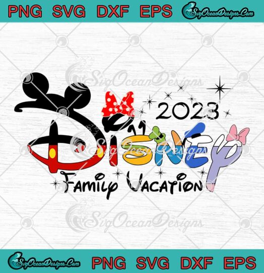 2021 Disney Family Vacation SVG PNG EPS DXF - Disney World Cricut Cameo File Silhouette Art