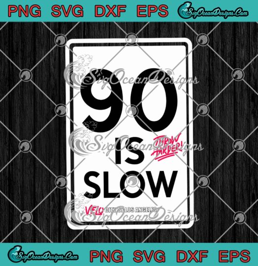 90 Is Slow Throw Harder Velo City Of Los Angeles