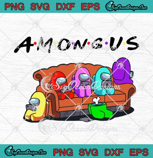 Among Us Friends Sofa Friends Tv Show Game Lovers