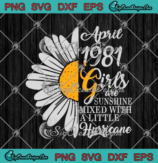 April 1981 Girls Are Sunshine Mixed With A Little Hurricane
