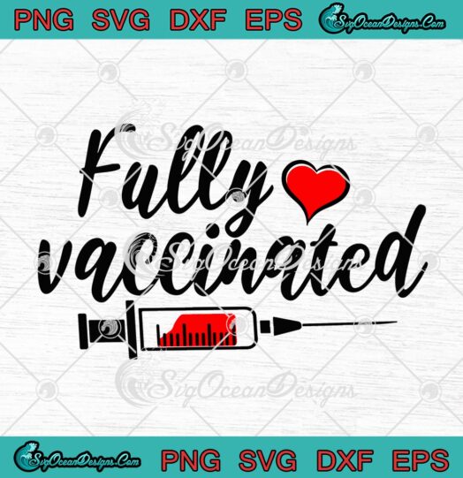 Fully Vaccinated Pro Vaccination Funny Covid 19
